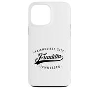 Franklin Tennessee TN Friendliest City pour Homme et Femme Coque pour iPhone 13 Pro Max