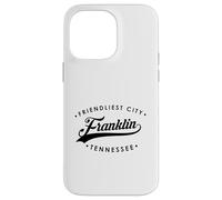 Franklin Tennessee TN Friendliest City pour Homme et Femme Coque pour iPhone 14 Pro Max