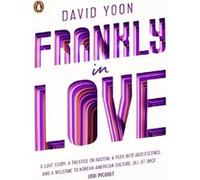 Frankly in Love David Yoon (Auteur)