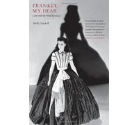 Frankly, My Dear: "Gone with the Wind" Revisited (Icons of America)