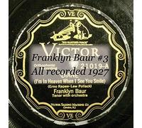 Franklyn Baur - Franklyn Baur #3 All recorded 1927