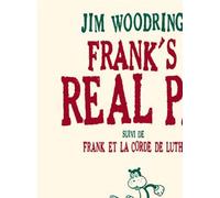 Frank'S Real Pa Suivi de Frank et la corde de luth - Jim Woodring - L'association - broché - Bande dessinée