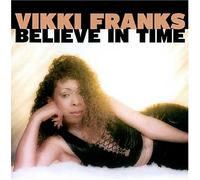 Franks, Vikki - Believe in Time