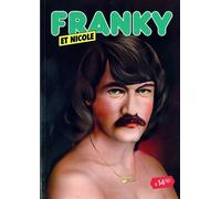 Franky (Et Nicole) 1 - Collectif - Requins Marteaux - broché - Revue