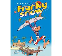 Franky Snow - Tome 9 - Surf Paradise Club