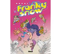 Franky Snow, tome 1 : Slide à mort