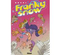 Franky Snow, tome 1 : Slide à mort