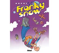 Franky Snow - Tome 11: S'envoie en l'air
