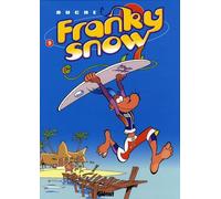 Franky Snow - Tome 9 - Surf Paradise Club