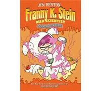 Franny K Stein Mad Scientist Frantastic Voyage by Jim Benton Jim Benton (Auteur)