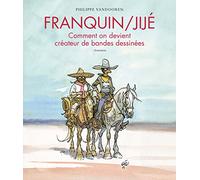 Franquin/Jijé ? Comment on devient créateur de bandes dessinées - Tome 0 - Franquin/Jijé ? Comment o