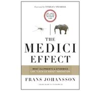 Frans Johansson The Medici Effect, With a New Preface and Discussion Gui (Poche)