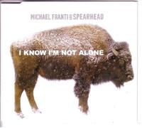 Franti, Michael - I Know I M Not Alone