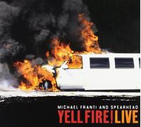 Franti, Michael - Yell Fire Live [Import]