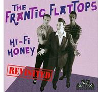 Frantic Flattops - Hi-FI Honey Revisited [Import]
