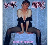 Frantic Flintstones - Flesh N Fantasy: My Woman is a Leach