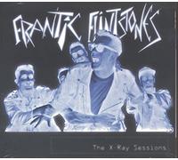 Frantic Flintstones, the - The X-Ray Sessions
