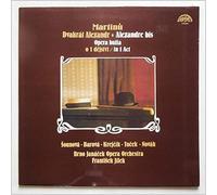 Frantisek Jilek, Brno Janacek Opera Orchestra - Bohuslav Martinu: Dvakrat Alexandr, Alexandre Bis [LP]