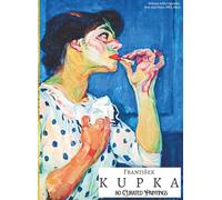 'Frantisek Kupka: 80 Curated Paintings'; Luxury Coffee Table Book with High-Quality Art Prints; Large A4 Size; Premium Paper and Inks: 80 Complete, ... on Black; With Gallery-Style Commentaries