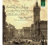 Frantisek Xaver Pokorny Clarinet Concertos and Chamber Music With Clarinet (CD)