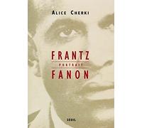 Frantz Fanon : portrait