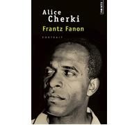 Frantz Fanon : Portrait