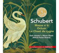 Frantz Schubert Messe 6 D950,Chant Du Cygne D957,Octuor D803