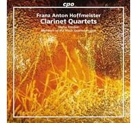 Franz Anton Hoffmeister : Clarinet Quartets