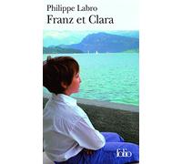 Philippe Labro – Franz et Clara – Roman – Poche