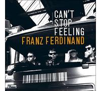 Franz Ferdinand - Can't Stop Feeling [Import]
