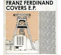 Franz Ferdinand - Covers E.P. -Mcd-