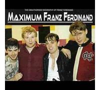 Franz Ferdinand - Maximum...