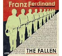 Franz Ferdinand - The Fallen [Import]