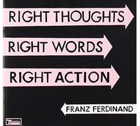 Franz Ferdinand - Thoughts Words. Right Action [Import]