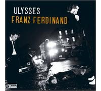 Franz Ferdinand - Ulysses Ep
