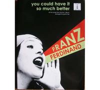 Franz Ferdinand: You Could Have It So Much Better For Guitar Tab
