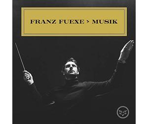 Franz Fuexe - >Musik
