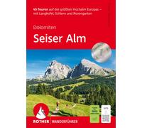 Franz Hauleitne Seiser Alm: 45 Touren auf der größten Hochalm Europas - (Poche)