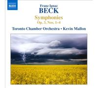 Franz Ignaz Beck: Symphonies, Op. 3, Nos. 1-4 by Franz Ignaz Beck [Audio CD]