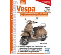 Franz Josef Sch Vespa GTS- und GTV-Modelle 125, 250, 300 i.e. - ab Model (Poche)