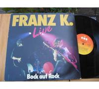 Franz K. - Bock Auf Rock - Live