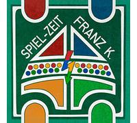 Franz K. - Spiel-Zeit