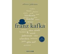 Franz Kafka | Wissenswertes über Leben und Werk des großen Literaten | Reclam 100 Seiten