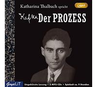 Franz Kafka - Der Prozess (Ungekürzte Lesung)