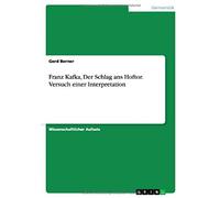 Franz Kafka, Der Schlag Ans Hoftor. Versuch Einer Interpretation