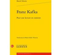 Franz Kafka Marie-Odile Thirouin (Préface), Marie-Odile Thirouin (Traduction), Marek Nekula (Auteur), Bernard Franco (Direction), Véronique Gely (Direction)