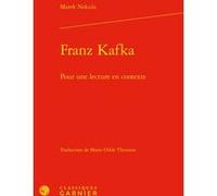 Franz Kafka Marie-Odile Thirouin (Préface), Marie-Odile Thirouin (Traduction), Marek Nekula (Auteur), Véronique Gely (Direction), Bernard Franco (Direction)