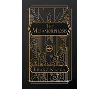 Franz Kafka The Metamorphosis (Poche)