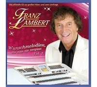 Franz Lambert - Wunschmelodien, die man nie vergisst Folge 2 By Franz Lambert (0001-01-01)