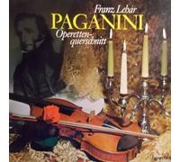 Franz Lehár - Niccolò Paganini - Franz Lehár - Niccolò Paganini - Operettenquerschnitt - Baccarola - 77 513 ZE